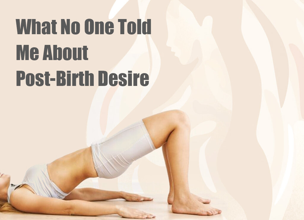 post-birth desire