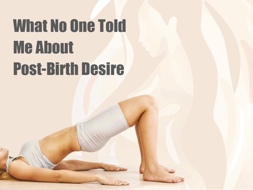 post-birth desire